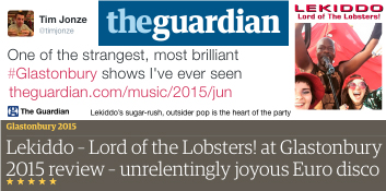 Tim Jonze The Gaurdian 5/5 stars review: "One of the strangest, most brilliant #Glastonbury shows I've ever seen http://t.co/ygZKBxgxaM"