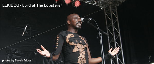 LEKIDDO - Lord of The Lobsters! live Pinchy Pinchy kiss kiss