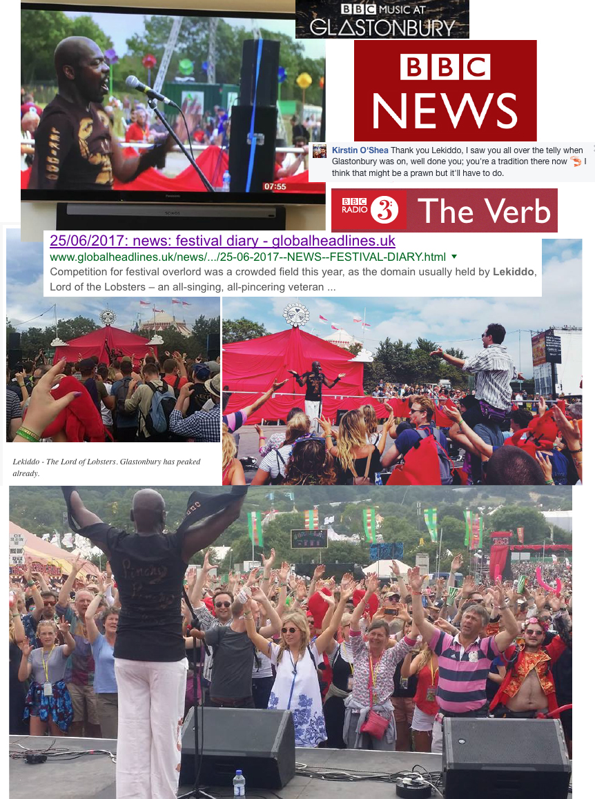  As seen on TV, LEKIDDO - Lord of The Lobsters! at Glastonbury Festival 2017, BBC Music at Glastonbury, BBC Radio 3, The Verb, 5/5 stars rating, The Guardian, Observer, Global Headlines, festival overlord, world news, National News, outstanding, festival dairy, globalheadlines, Glasto Legend, all-singing, all-pincering veteran, #PinchyPinchykisskiss