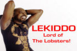 LEKIDDO - Lord of The Lobsters!